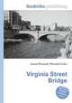 Virginia Street Bridge, Jesse Russell,Ronald Cohn 