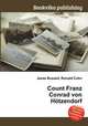 Count Franz Conrad von Hotzendorf, Jesse Russell,Ronald Cohn 