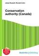 Conservation authority (Canada), Jesse Russell,Ronald Cohn 