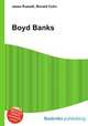 Boyd Banks, Jesse Russell,Ronald Cohn 