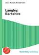 Langley, Berkshire, Jesse Russell,Ronald Cohn 