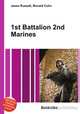 1st Battalion 2nd Marines, Jesse Russell,Ronald Cohn 