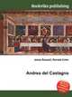 Andrea del Castagno, Jesse Russell,Ronald Cohn 