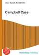 Campbell Case, Jesse Russell,Ronald Cohn 