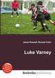 Luke Varney, Jesse Russell,Ronald Cohn 