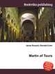 Martin of Tours, Jesse Russell,Ronald Cohn 