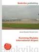 Kunming Wujiaba International Airport, Jesse Russell,Ronald Cohn 