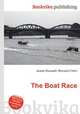 The Boat Race, Jesse Russell,Ronald Cohn 