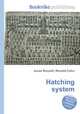 Hatching system, Jesse Russell,Ronald Cohn 