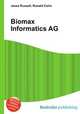 Biomax Informatics AG, Jesse Russell,Ronald Cohn 