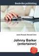 Johnny Barker (entertainer), Jesse Russell,Ronald Cohn 