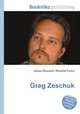 Greg Zeschuk, Jesse Russell,Ronald Cohn 