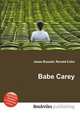 Babe Carey, Jesse Russell,Ronald Cohn 
