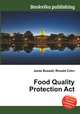 Food Quality Protection Act, Jesse Russell,Ronald Cohn 