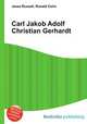 Carl Jakob Adolf Christian Gerhardt, Jesse Russell,Ronald Cohn 