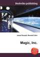Magic, Inc., Jesse Russell,Ronald Cohn 