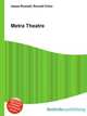 Metra Theatre, Jesse Russell,Ronald Cohn 