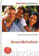 Bruce McCulloch, Jesse Russell,Ronald Cohn 