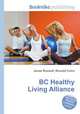 BC Healthy Living Alliance, Jesse Russell,Ronald Cohn 
