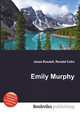 Emily Murphy, Jesse Russell,Ronald Cohn 