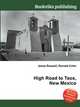 High Road to Taos, New Mexico, Jesse Russell,Ronald Cohn 