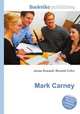 Mark Carney, Jesse Russell,Ronald Cohn 
