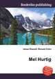 Mel Hurtig, Jesse Russell,Ronald Cohn 