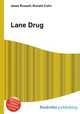 Lane Drug, Jesse Russell,Ronald Cohn 