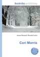 Cori Morris, Jesse Russell,Ronald Cohn 