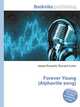 Forever Young (Alphaville song), Jesse Russell,Ronald Cohn 