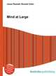 Mind at Large, Jesse Russell,Ronald Cohn 