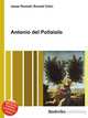 Antonio del Pollaiolo, Jesse Russell,Ronald Cohn 