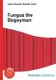 Fungus the Bogeyman, Jesse Russell,Ronald Cohn 