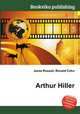 Arthur Hiller, Jesse Russell,Ronald Cohn 