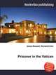 Prisoner in the Vatican, Jesse Russell,Ronald Cohn 