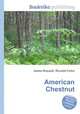 American Chestnut, Jesse Russell,Ronald Cohn 