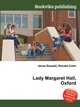 Lady Margaret Hall, Oxford, Jesse Russell,Ronald Cohn 