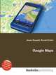 Google Maps, Jesse Russell,Ronald Cohn 
