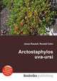 Arctostaphylos uva-ursi, Jesse Russell,Ronald Cohn 