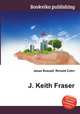 J. Keith Fraser, Jesse Russell,Ronald Cohn 