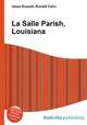 La Salle Parish, Louisiana, Jesse Russell,Ronald Cohn 
