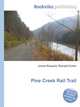 Pine Creek Rail Trail, Jesse Russell,Ronald Cohn 