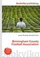 Birmingham County Football Association, Jesse Russell,Ronald Cohn 