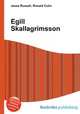 Egill Skallagrimsson, Jesse Russell,Ronald Cohn 