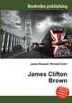 James Clifton Brown, Jesse Russell,Ronald Cohn 