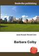 Barbara Colby, Jesse Russell,Ronald Cohn 