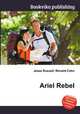 Ariel Rebel, Jesse Russell,Ronald Cohn 