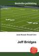 Jeff Bridges, Jesse Russell,Ronald Cohn 
