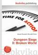 Dungeon Siege II: Broken World, Jesse Russell,Ronald Cohn 