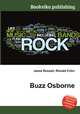 Buzz Osborne, Jesse Russell,Ronald Cohn 